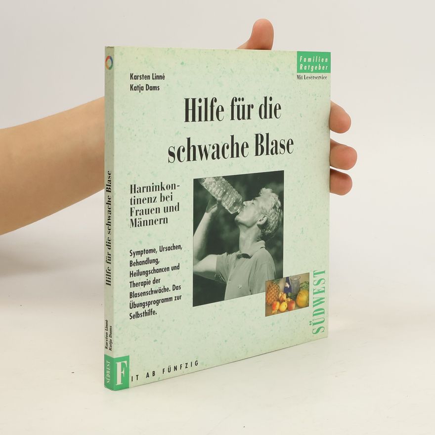 Karsten Linne Hilfe für die schwache Blase