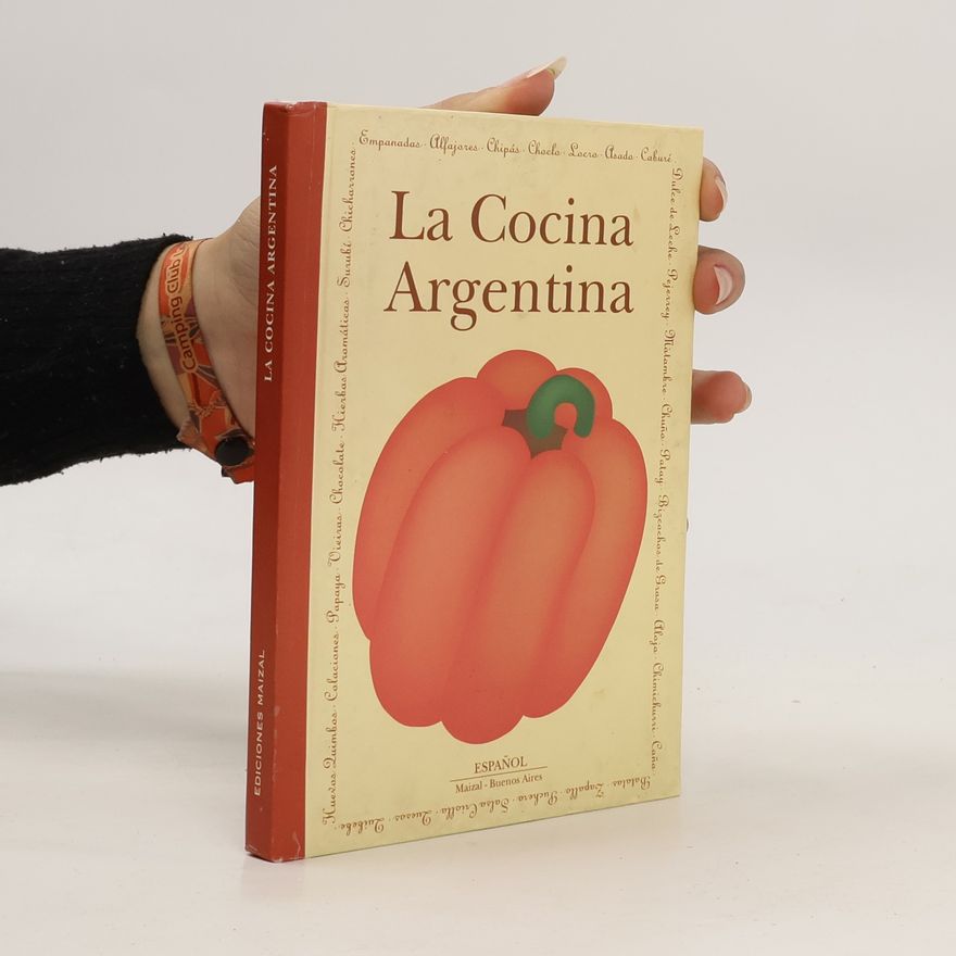 Mónica Gloria Hoss de le Comte La cocina Argentina