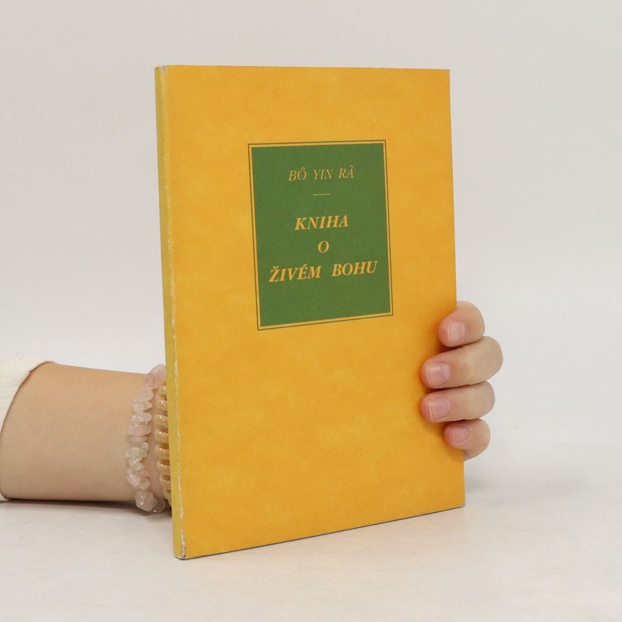 Bô Yin Râ Kniha o živém Bohu