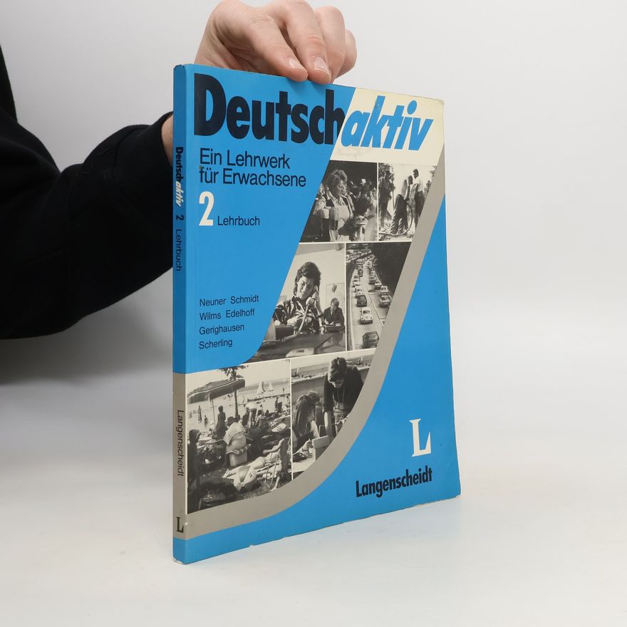 Gerhard Neuner Deutsch aktiv. Lehrbuch 2