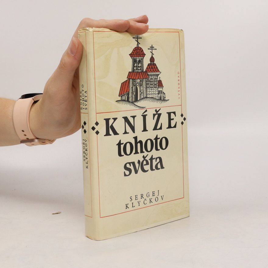 Sergej Antonovič Klyčkov Kníže tohoto světa