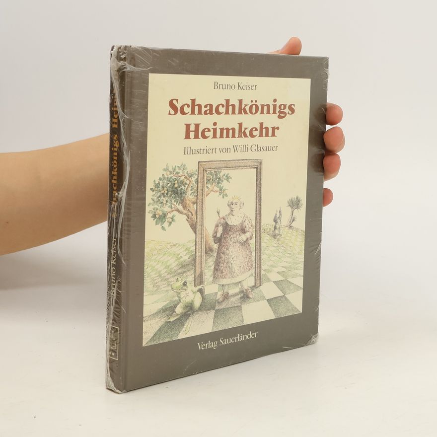 Bruno Keiser Schachkönigs Heimkehr