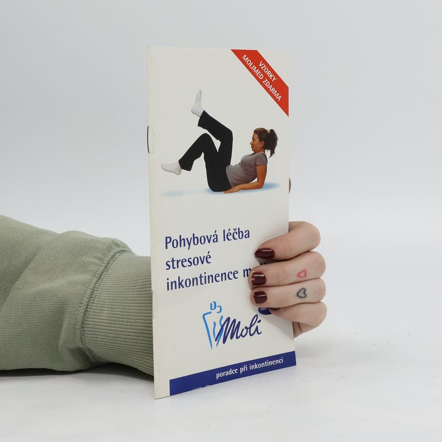 Kolektiv autorů Pohybová léčba stresové inkontinence