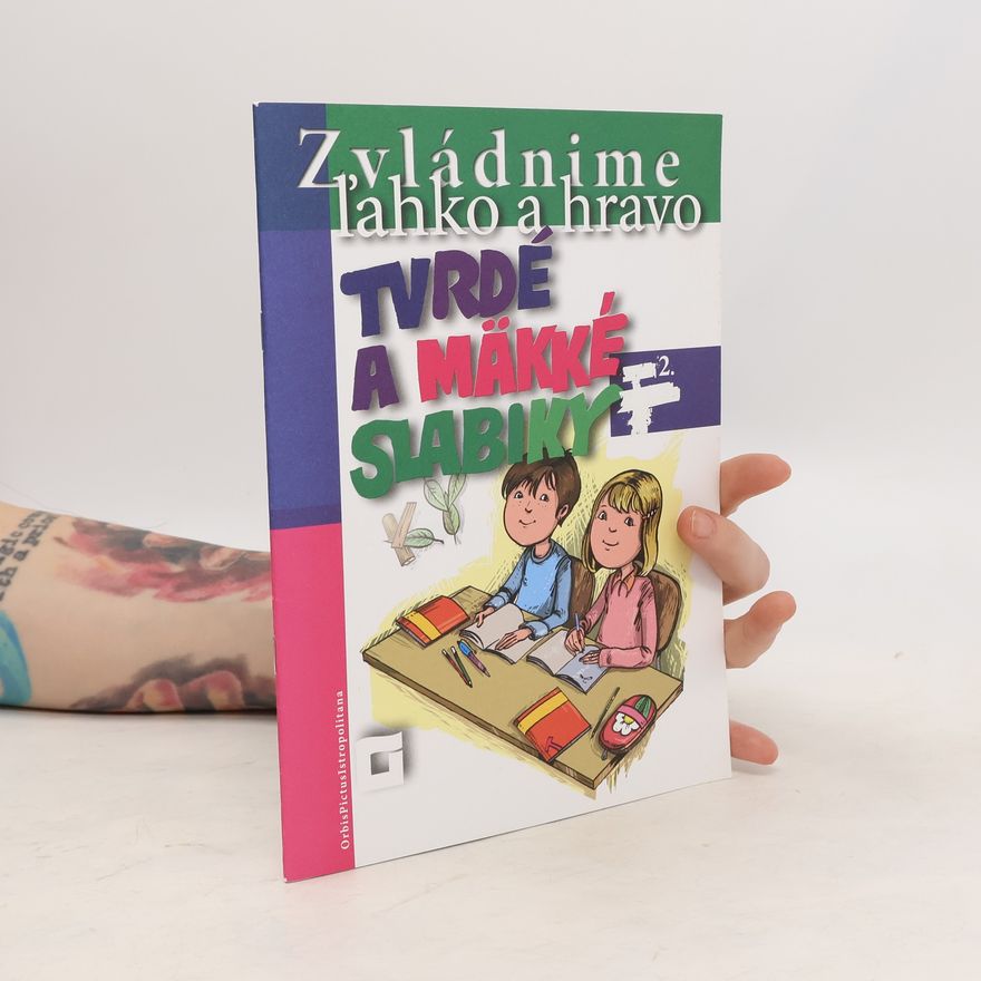 Dana Kovárová Tvrdé a mäkké slabiky pre 2. ročník ZŠ