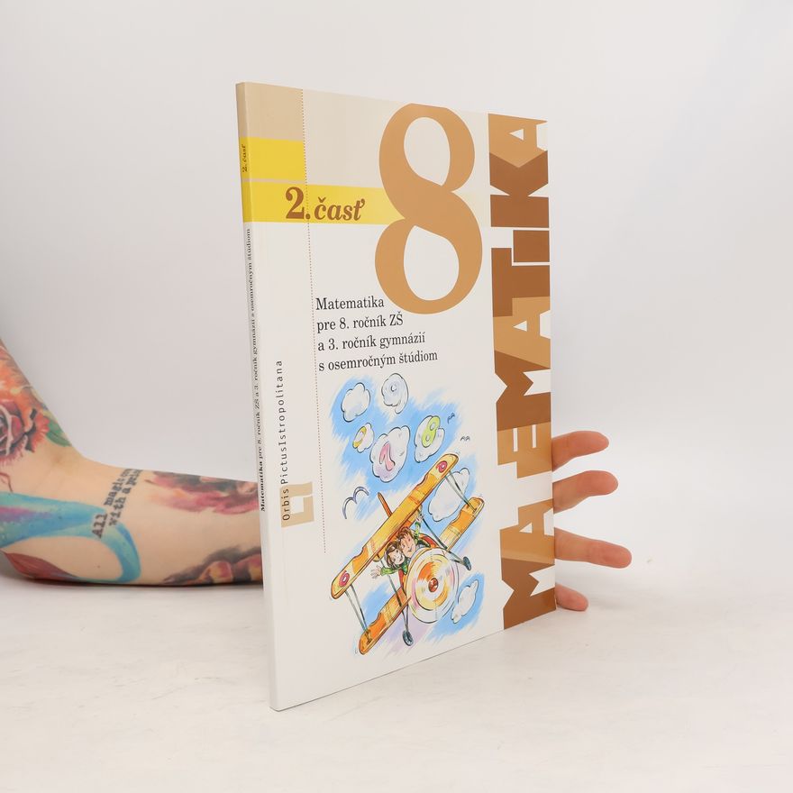 Collectif d'auteurs Matematika 8 pre 8. ročník ZŠ