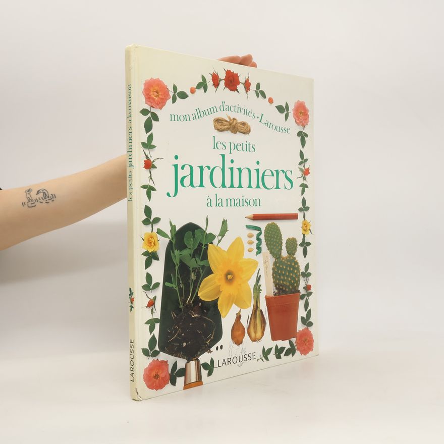 Angela Wilkes Les petits jardiniers à la maison