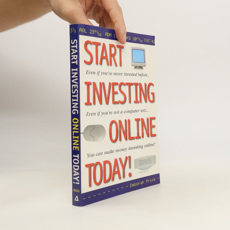 Deborah Price Start Investing Online Today!