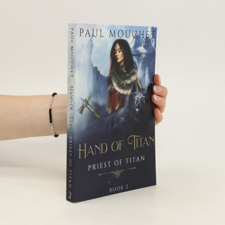 Paul Mouchet Hand of Titan