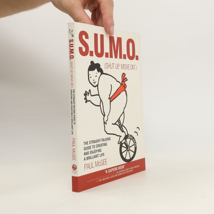 Paul McGee S.U.M.O (Shut Up, Move On)