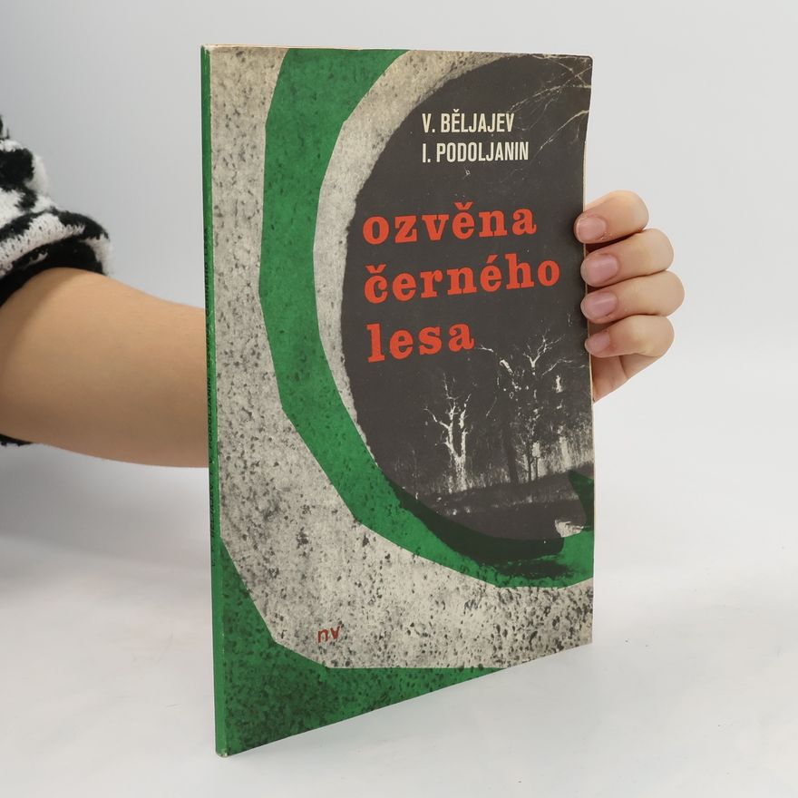 I. Podoljanin Ozvěna černého lesa