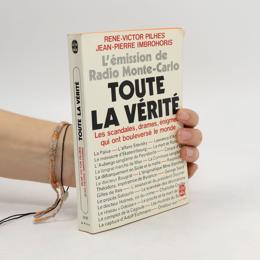 René-Victor Pilhes Toute la vérité