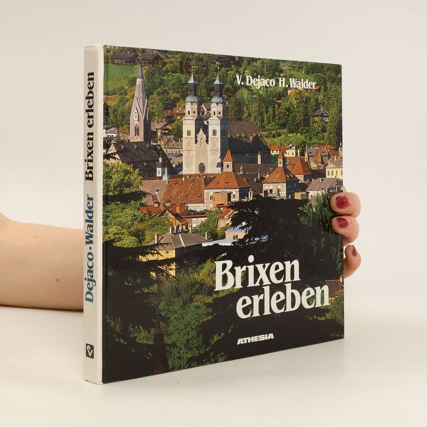 Valerius Dejaco Brixen erleben
