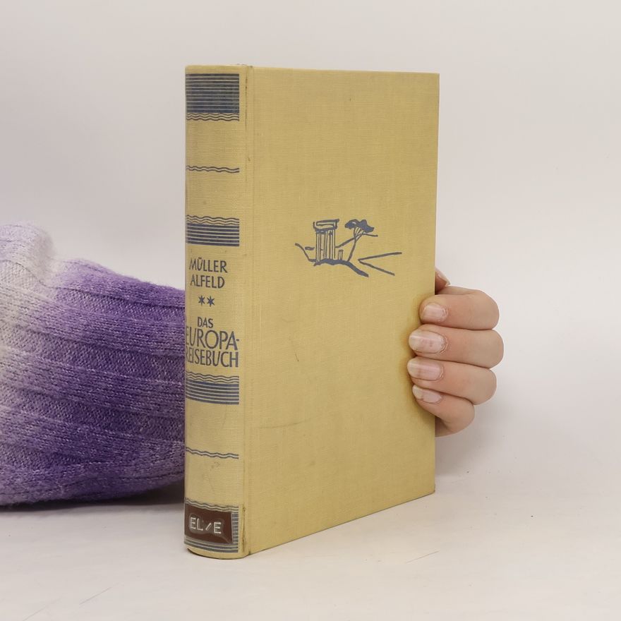 Theodor Müller Alfred Das Europa-Reisebuch