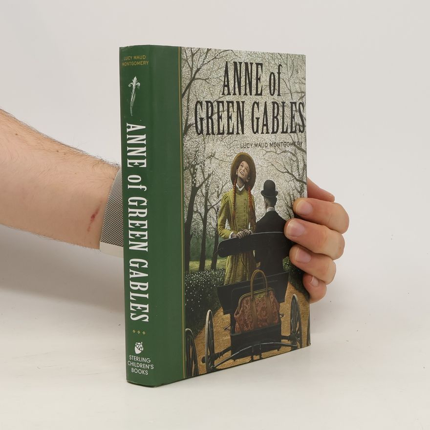Lucy Maud Montgomery Anne of Green Gables