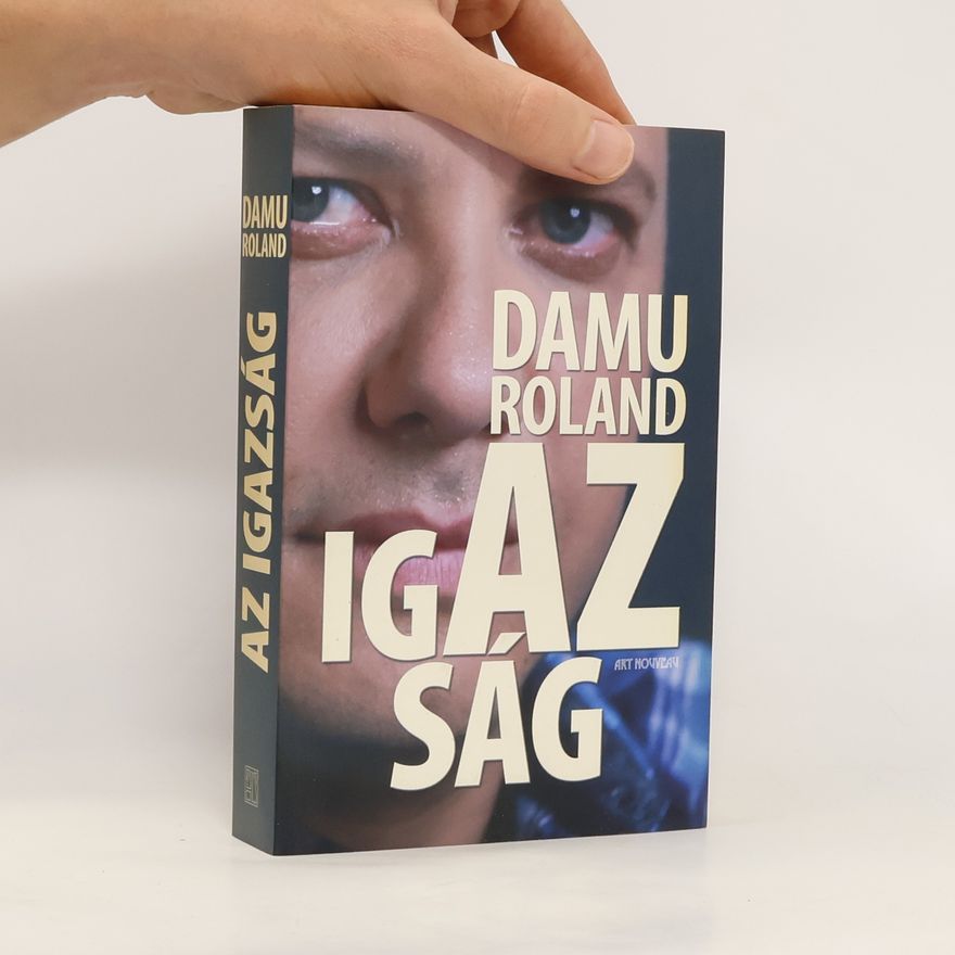 Damu Roland AZ Igazság