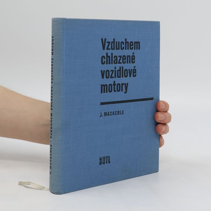 Julius Mackerle Vzduchem chlazené vozidlové motory
