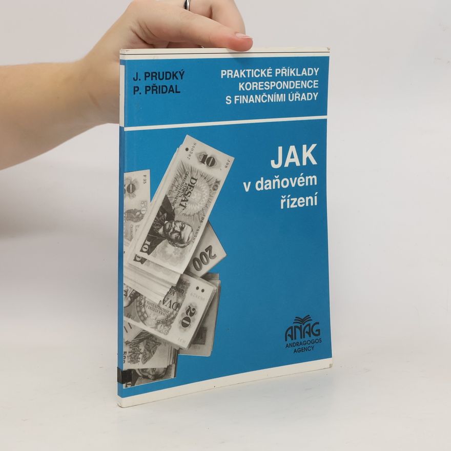 Pavel Prudký Jak v daňovém řízení