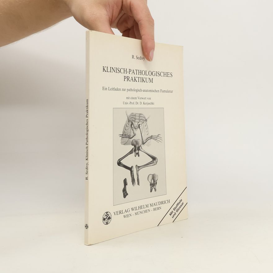 Roland Sedivy Klinisch-pathologisches Praktikum