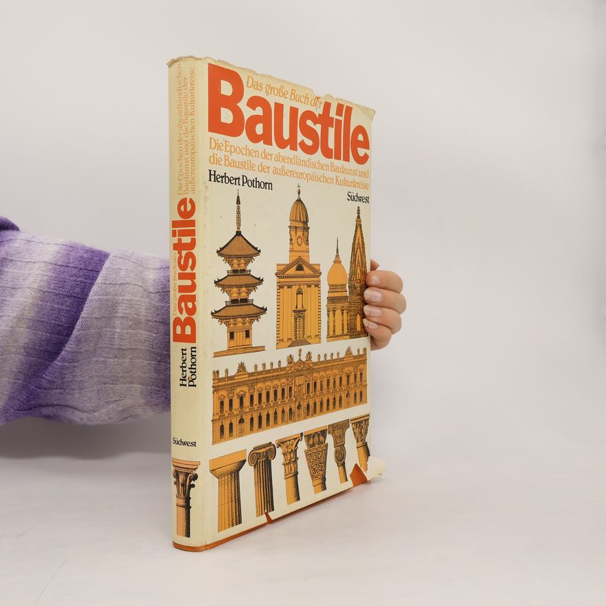Herbert Pothorn Das große Buch der Baustile