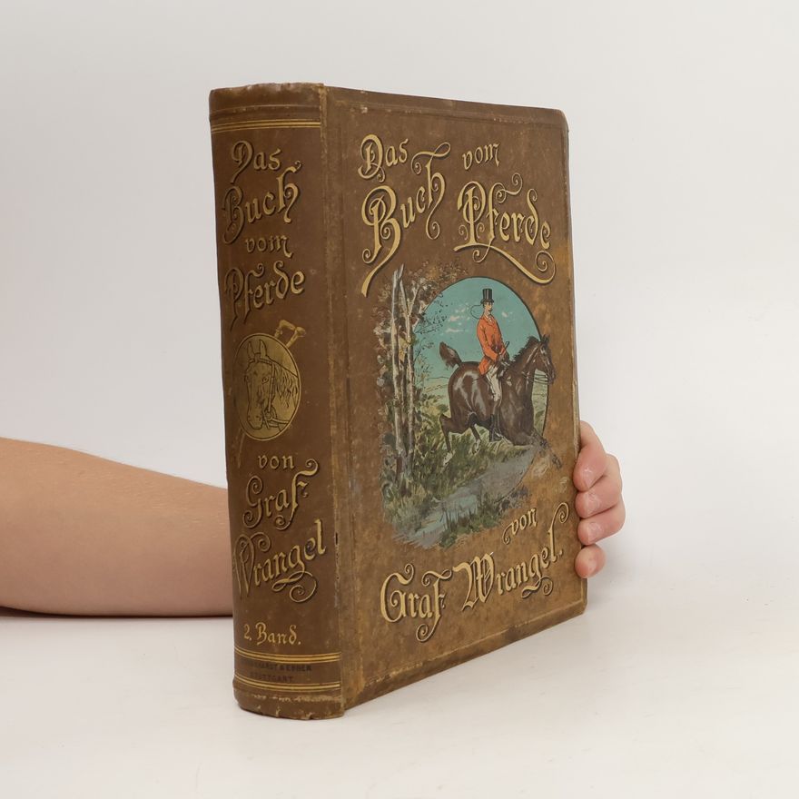 Carl Gustav Wrangel Das Buch vom Pferde