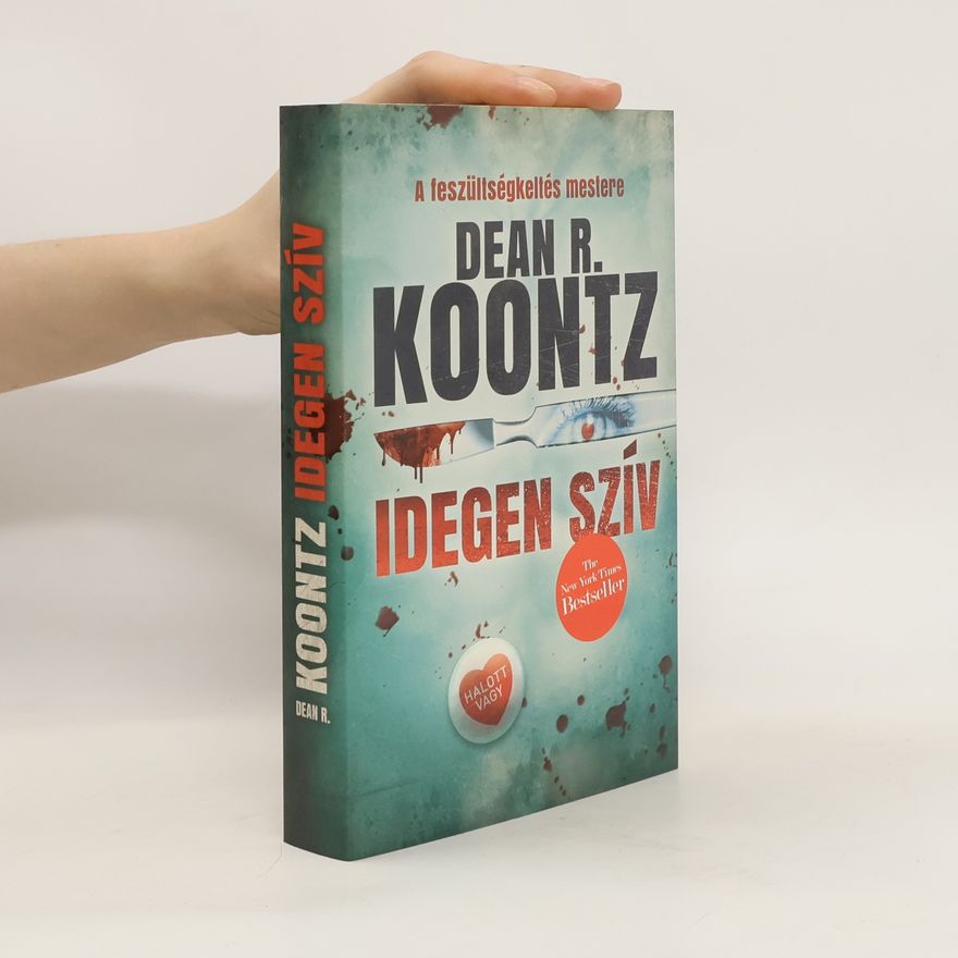 Dean Ray Koontz Idegen Szív
