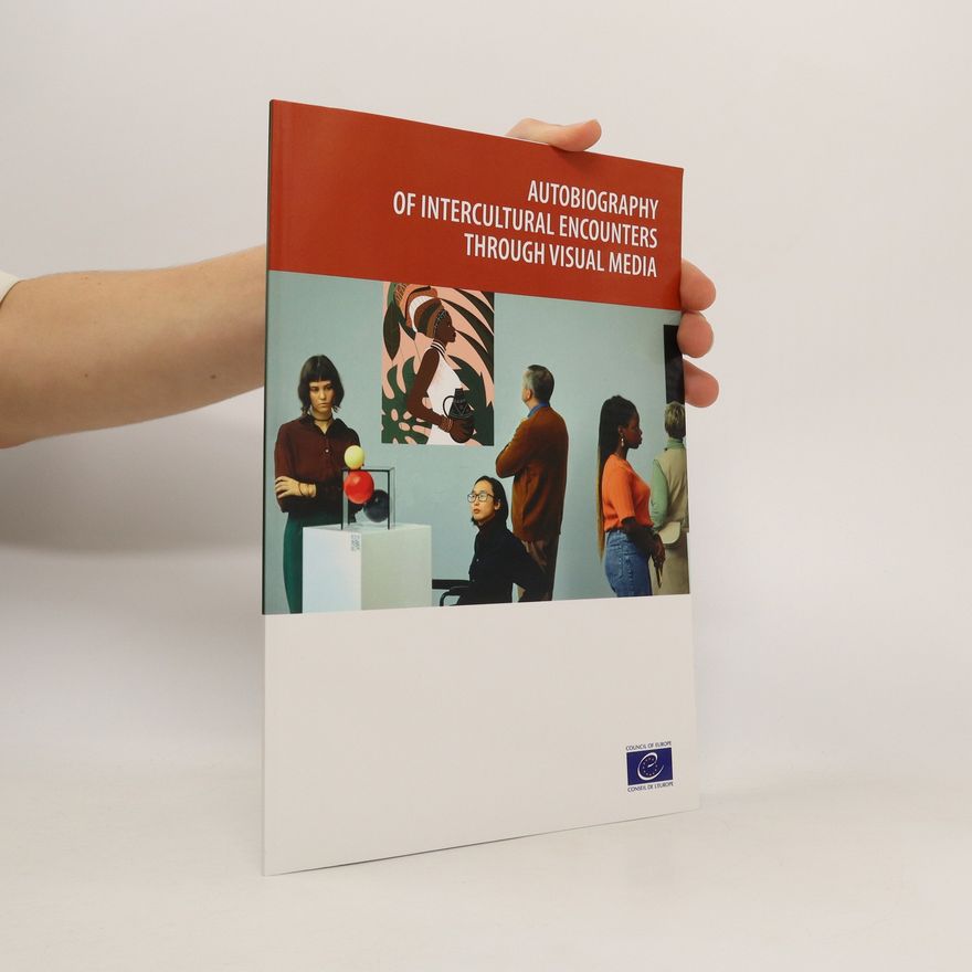 Various authors Autobiography of Intercultural Encounters Through Visual Media