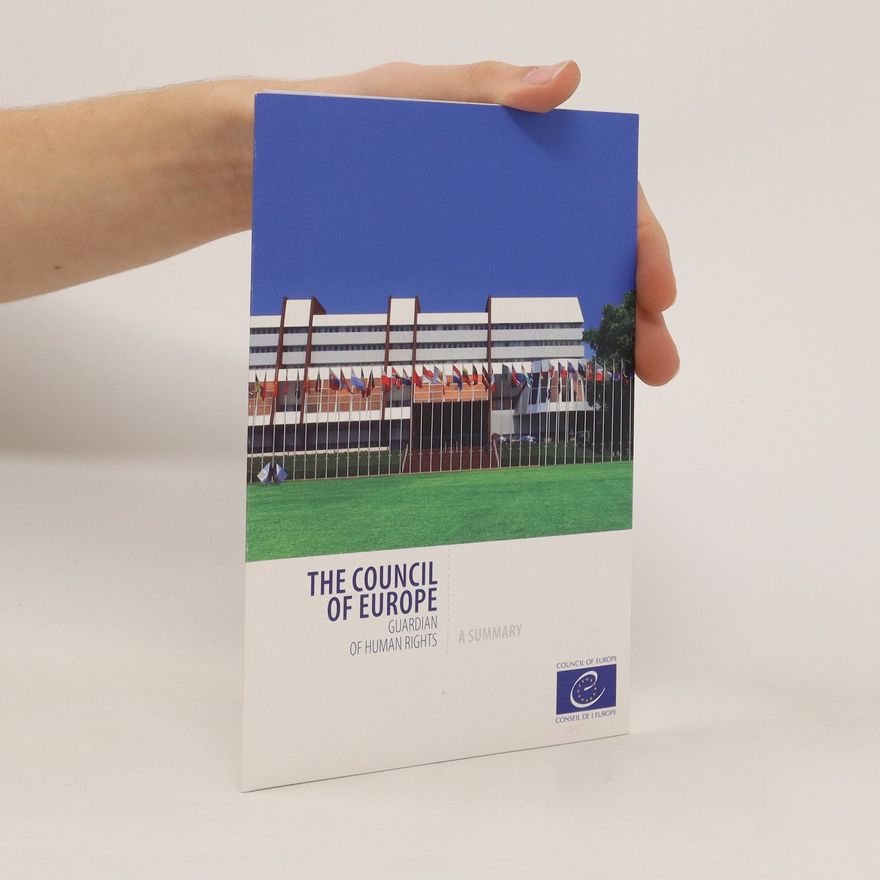 Various authors The Council of Europe. Guardian of Human Rights