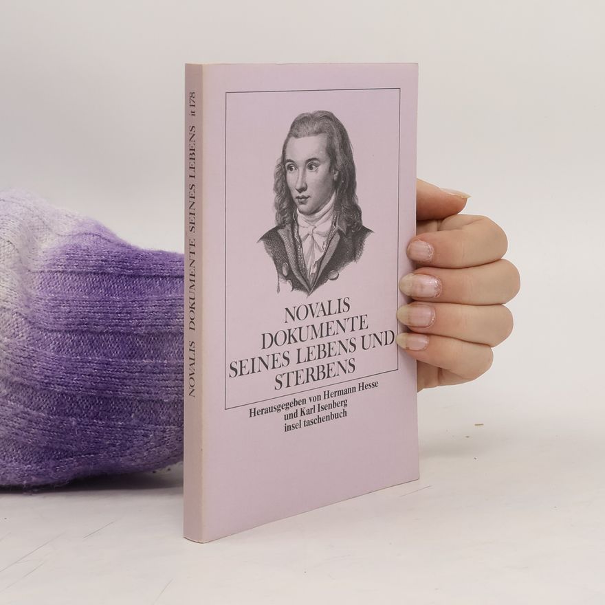 Hermann Hesse Novalis, Dokumente seines Lebens und Sterbens