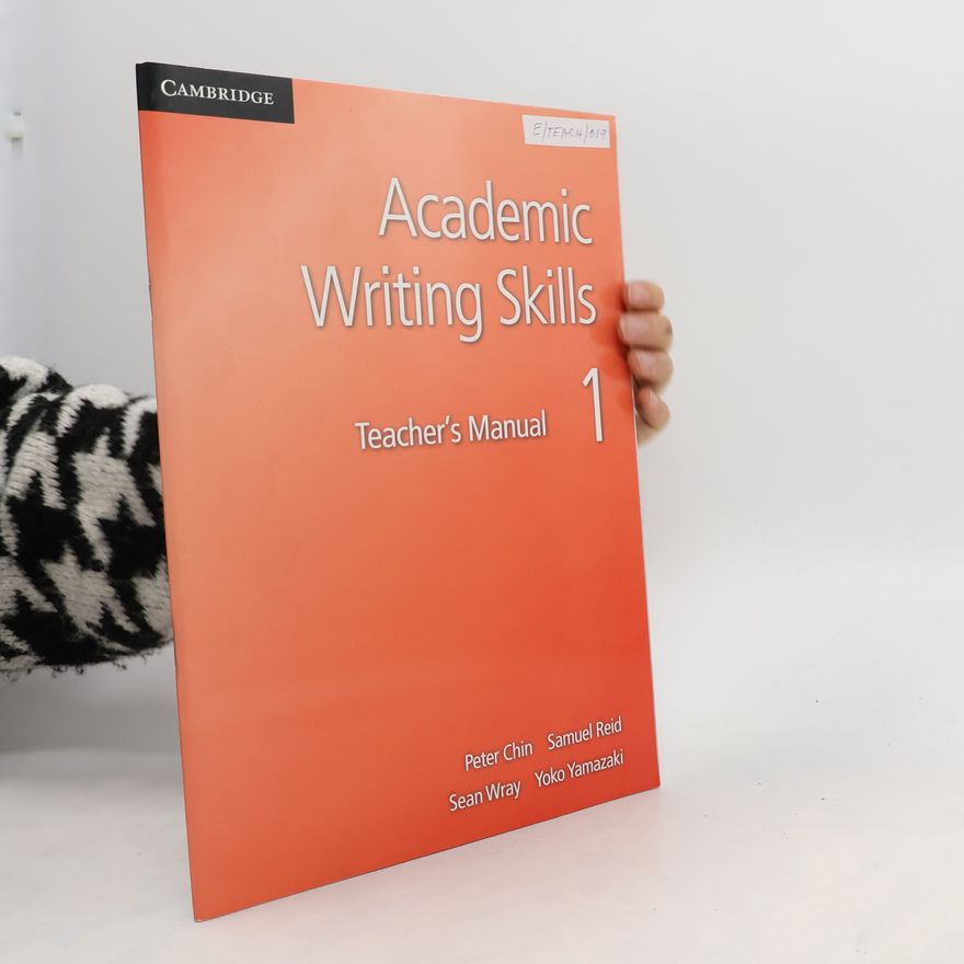 Peter Chin-Hong Academic Writing Skills 1 Teacher's Manual