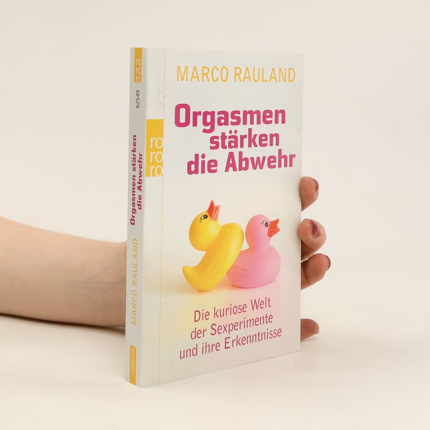 Marco Rauland Orgasmen stärken die Abwehr