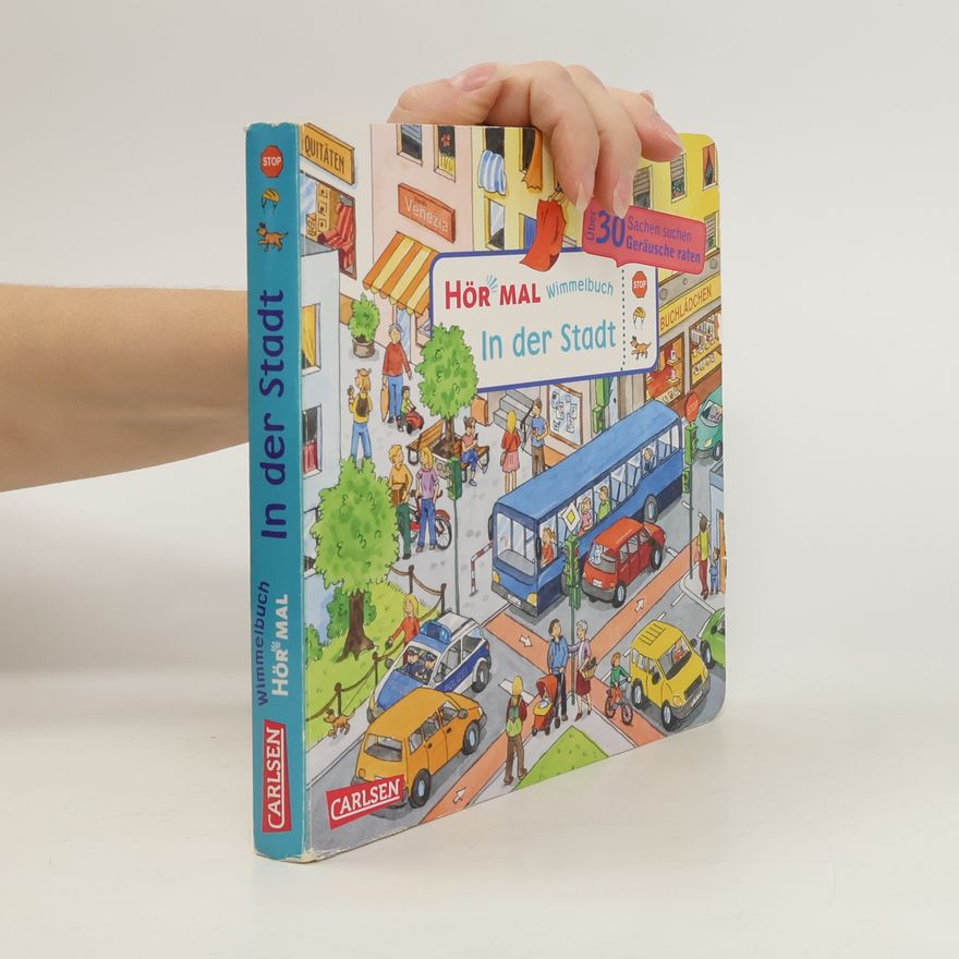 Julia Hofmann Hör mal (Soundbuch): Wimmelbuch: In der Stadt