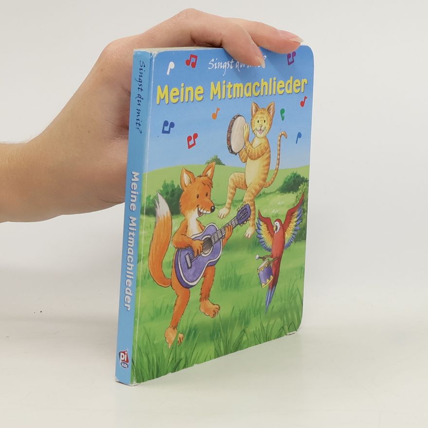 Various authors Meine Mitmachlieder - Liederbuch und Musikspieler - Pappbilderbuch mit 15 beliebten Kinderliedern