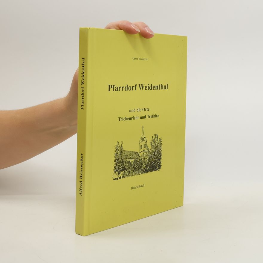 Alfred Reisnecker Pfarrdorf Weidenthal
