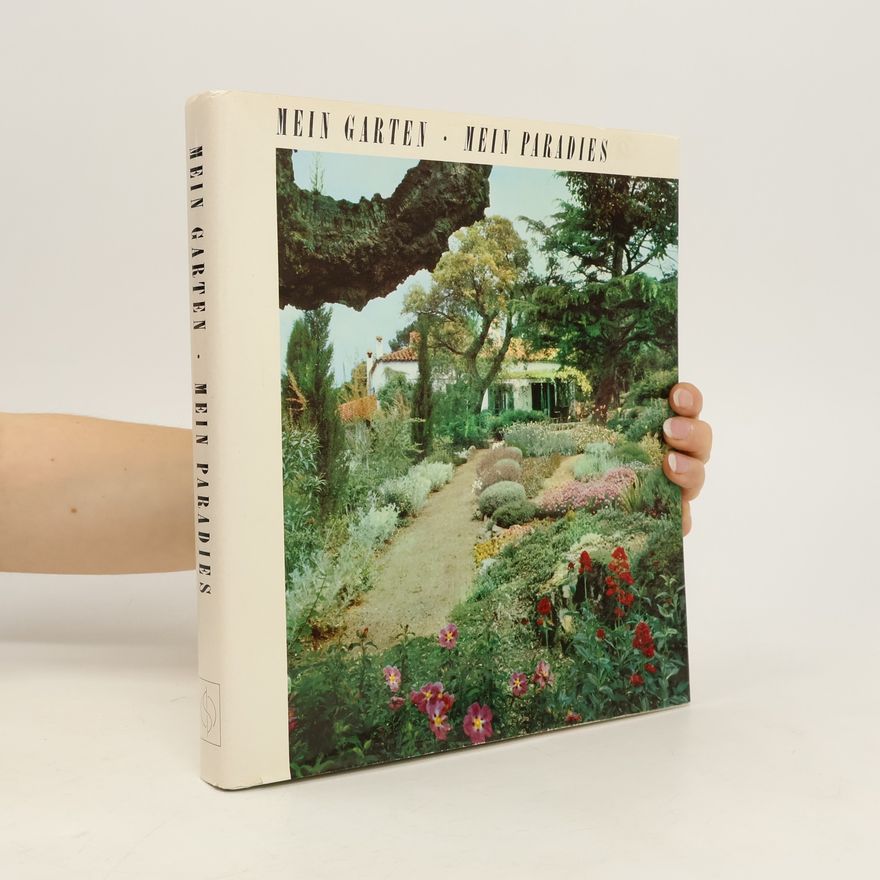 Elisabeth Schuler Mein Garten Mein Paradies
