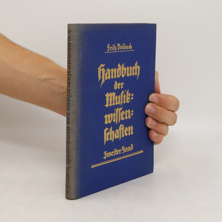 Fritz Volbach Handbuch der Musikwissenschaften
