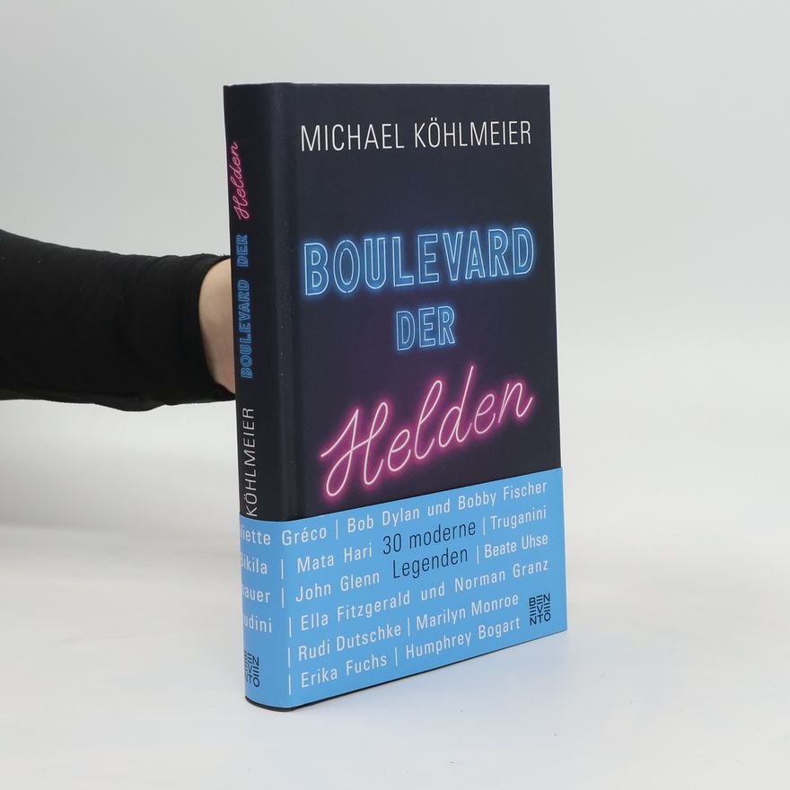 Michael Köhlmeier Boulevard der Helden
