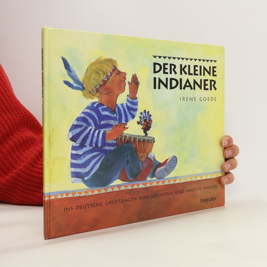 Irene Goede Der kleine Indianer