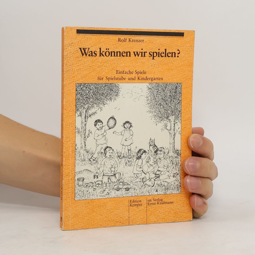Rolf Krenzer Was können wir spielen?
