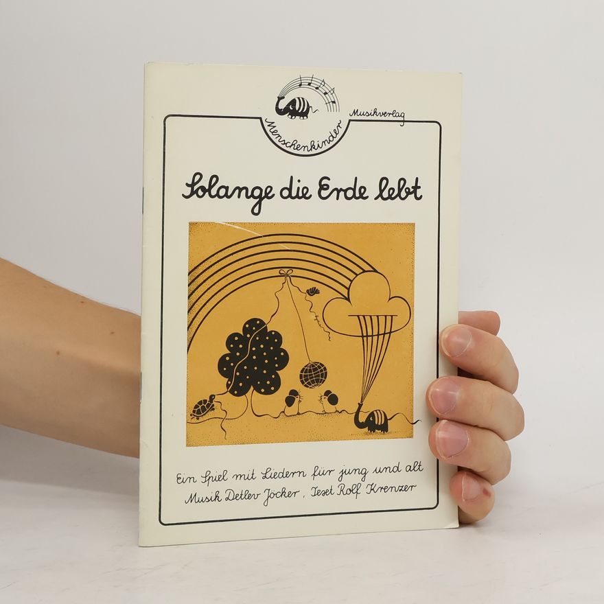 Autorenkollektiv Solange die Erde lebt