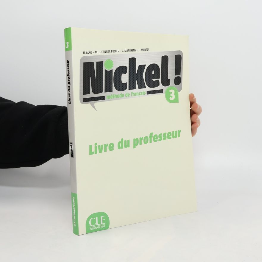 Hélène Augé Nickel! 3: Guide pédagogique
