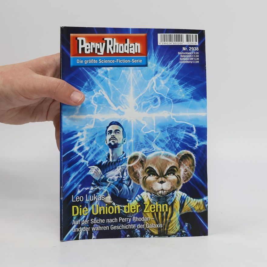 Leo Lukas Perry Rhodan 2938: Die Union der Zehn