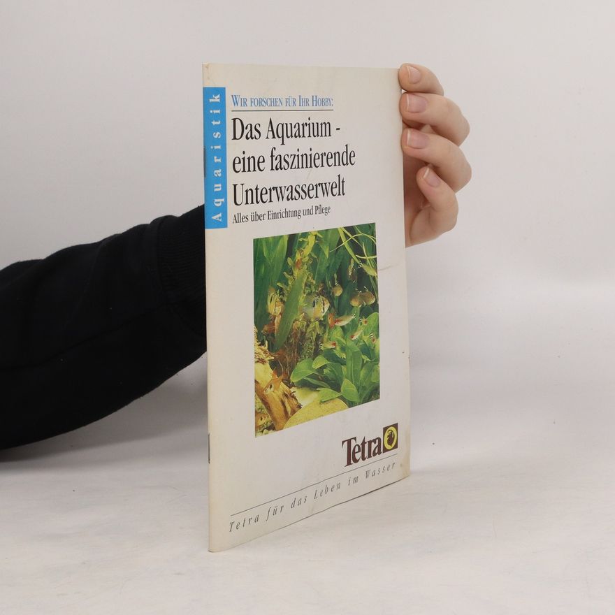 Autorenkollektiv Das Aquarium. Eine faszinierende Unterwasserwelt