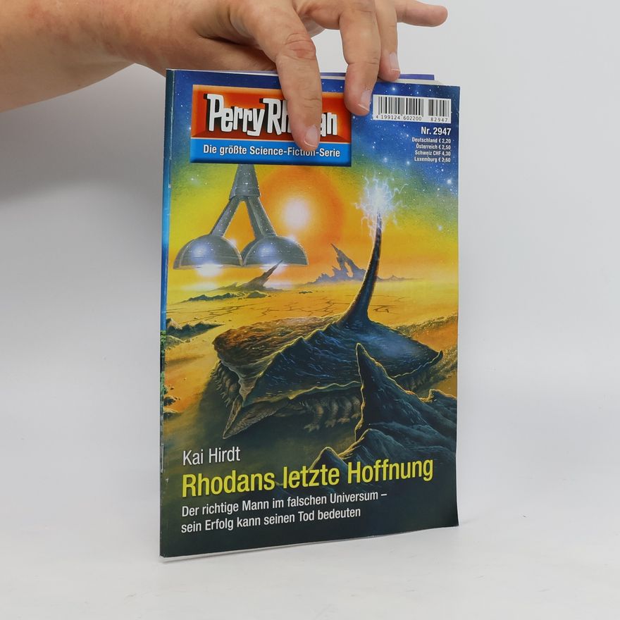 Kai Hirdt Perry Rhodan 2947: Rhodans letzte Hoffnung