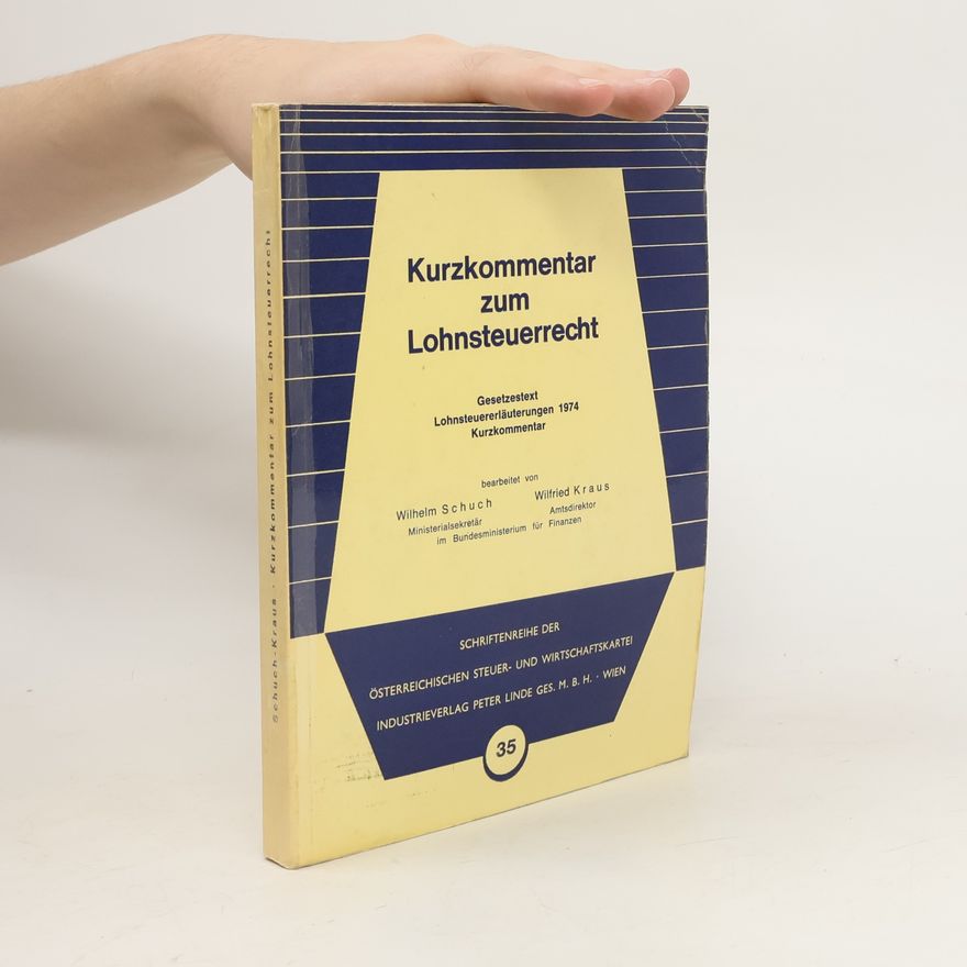 Wilhelm Schuch Kurzkommentar zum Lohnsteuerrecht