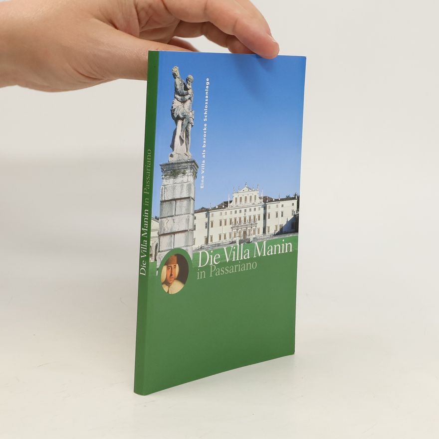 Christoph Ulmer Die Villa Manin in Passariano