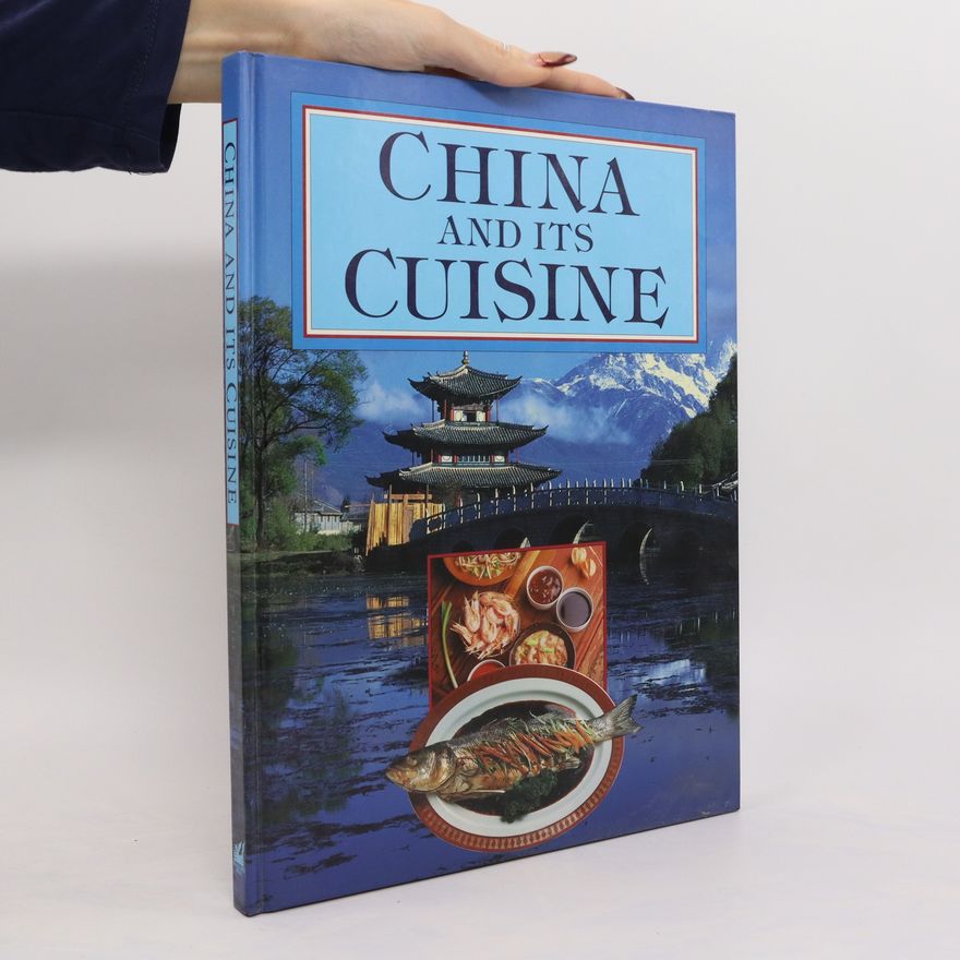 Jane Adams China and Its Cuisine