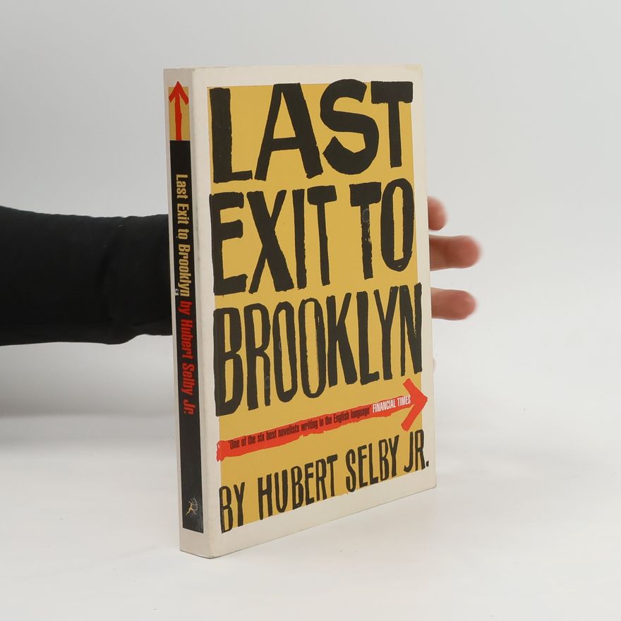 Hubert Selby Jr. Last Exit to Brooklyn