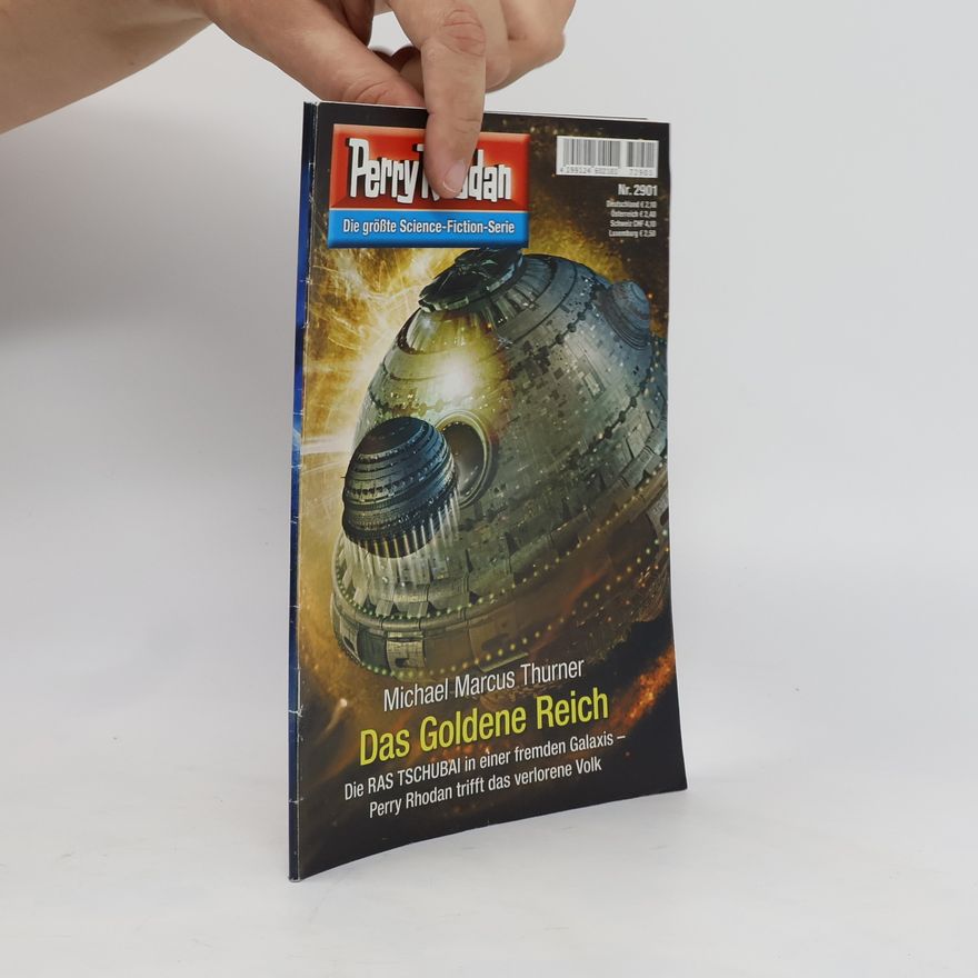 Michael Marcus Thurner Perry Rhodan 2901: Das Goldene Reich