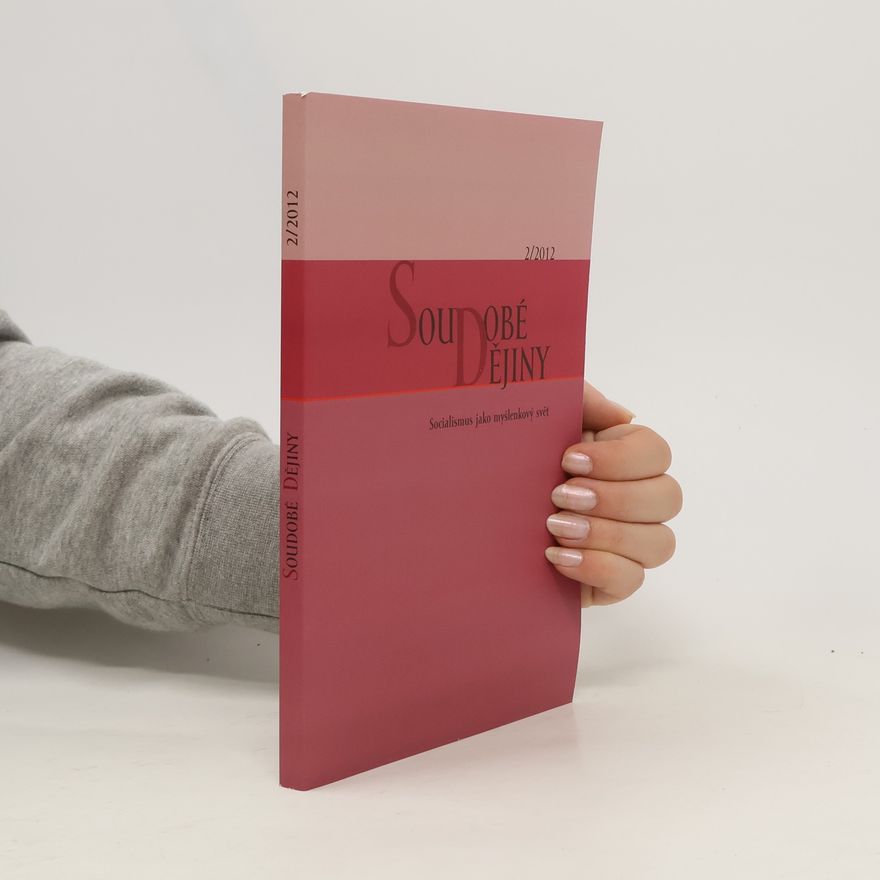 Autorenkollektiv Soudobé dějiny ročník XIX číslo 2