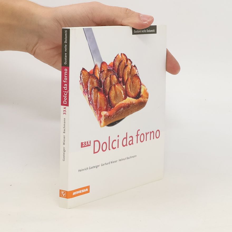 Heinrich Gasteiger 33 x dolci da forno